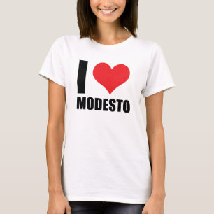 I love Modesto T-Shirt