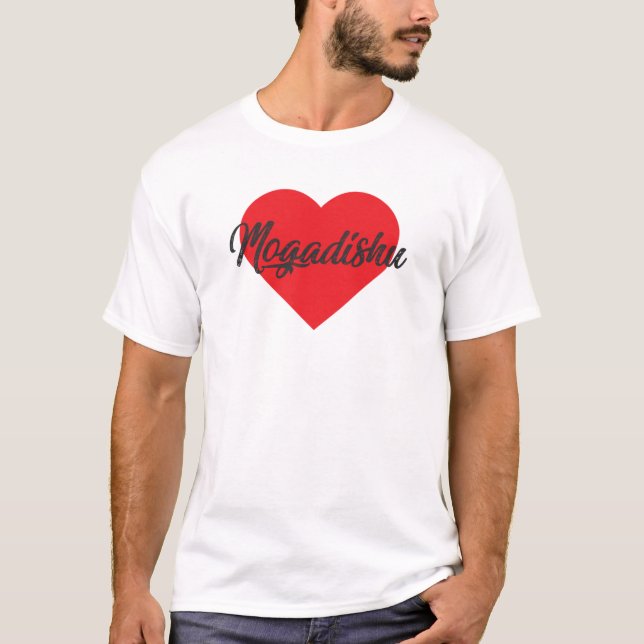 I Love Mogadishu - Somalia T-Shirt (Front)