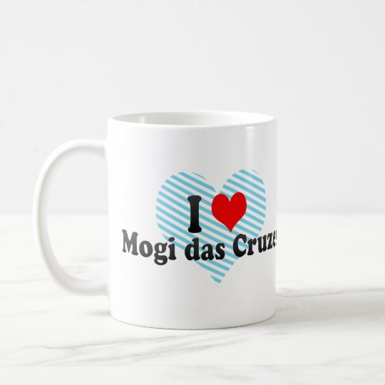I Love Mogi das Cruzes, Brazil Coffee Mug