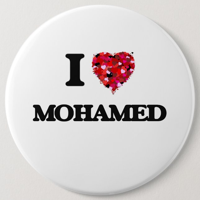 I Love Mohamed 6 Cm Round Badge (Front)