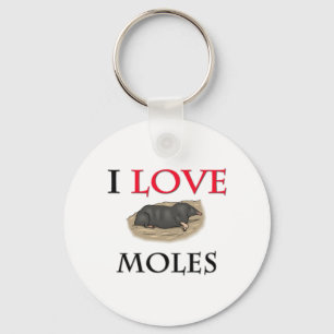 I Love Moles Key Ring
