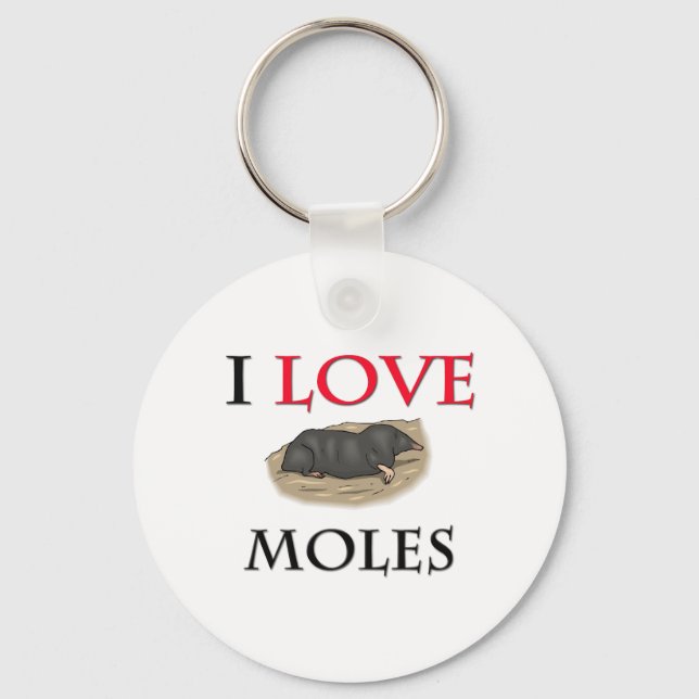I Love Moles Key Ring (Front)
