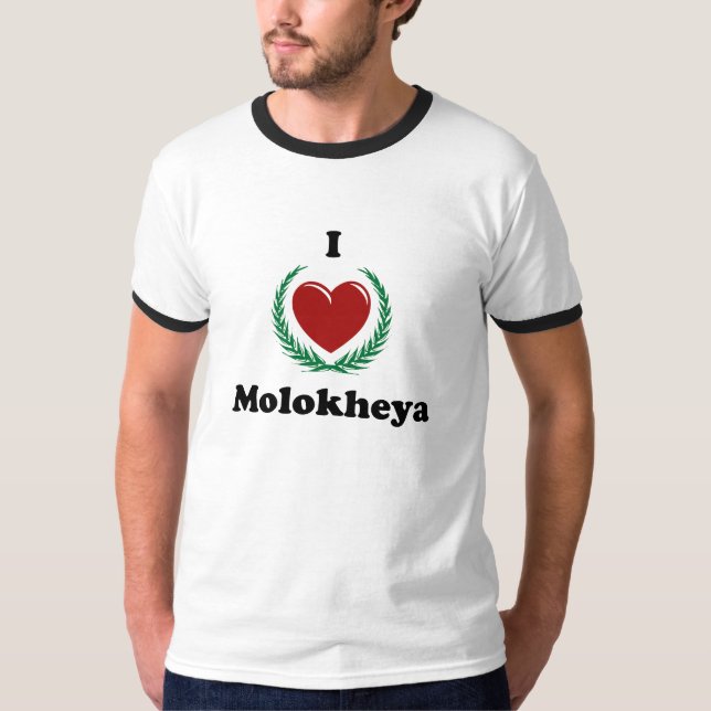 I Love Molokheya T-Shirt (Front)