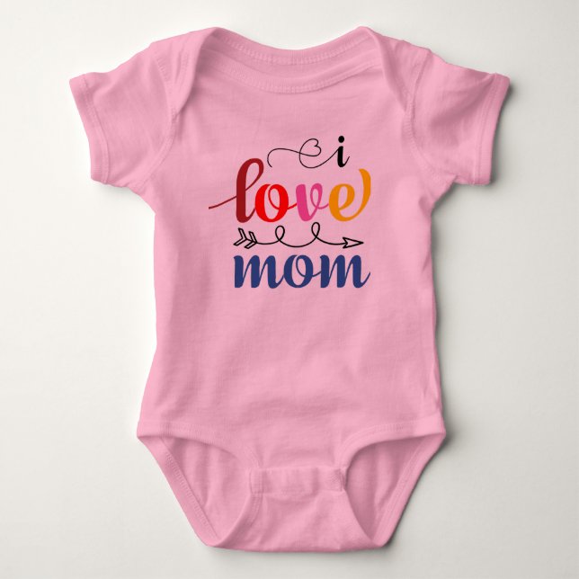 I Love MoM Baby Bodysuit (Front)