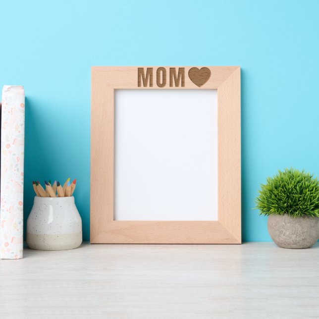 I love mom  etched frames (Front)