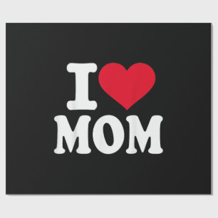 I Love Mom Wrapping Paper