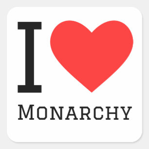 I love monarchy square sticker