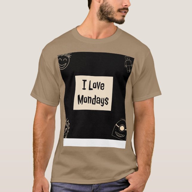 I love Monday T-Shirt (Front)