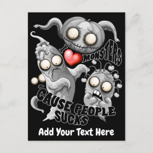 I Love Monsters 'cause People Sucks Announcement Postcard