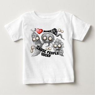 I Love Monsters 'cause People Sucks Baby T-Shirt
