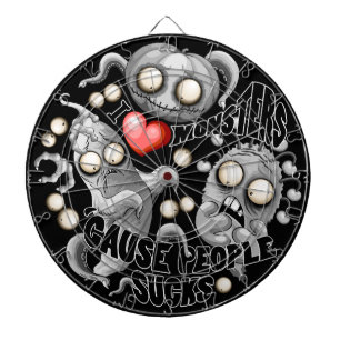 I Love Monsters 'cause People Sucks Dartboard