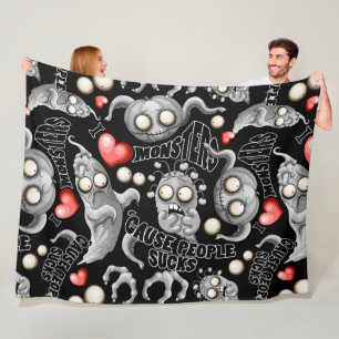 I Love Monsters 'cause People Sucks Fleece Blanket