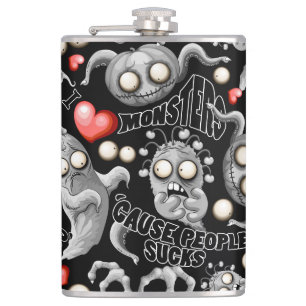 I Love Monsters 'cause People Sucks Hip Flask