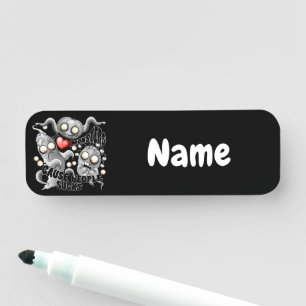 I Love Monsters 'cause People Sucks Name Tag