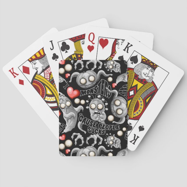 I Love Monsters 'cause People Sucks Playing Cards (Back)