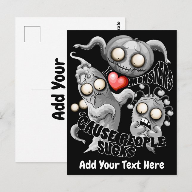 I Love Monsters 'cause People Sucks Postcard (Front/Back)