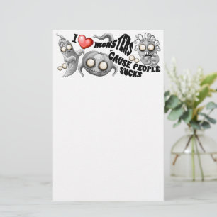 I Love Monsters 'cause People Sucks Stationery