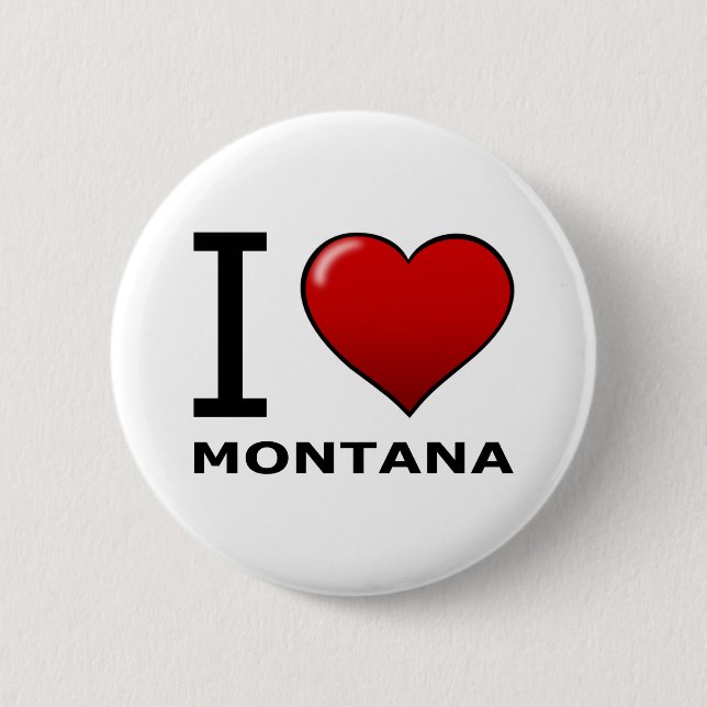 I LOVE MONTANA 6 CM ROUND BADGE (Front)