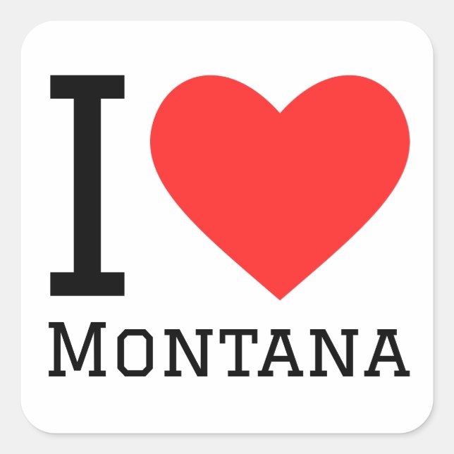 I love montana square sticker (Front)