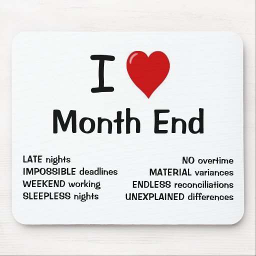 Image of I Love Month End - I Heart Month End Mouse Mat