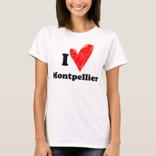 I love Montpellier T-Shirt