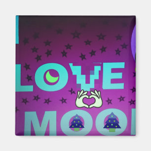 "I Love Moon" – A Whimsical Celestial Art Design Magnet