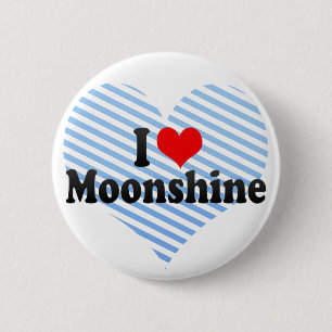 I Love Moonshine 6 Cm Round Badge