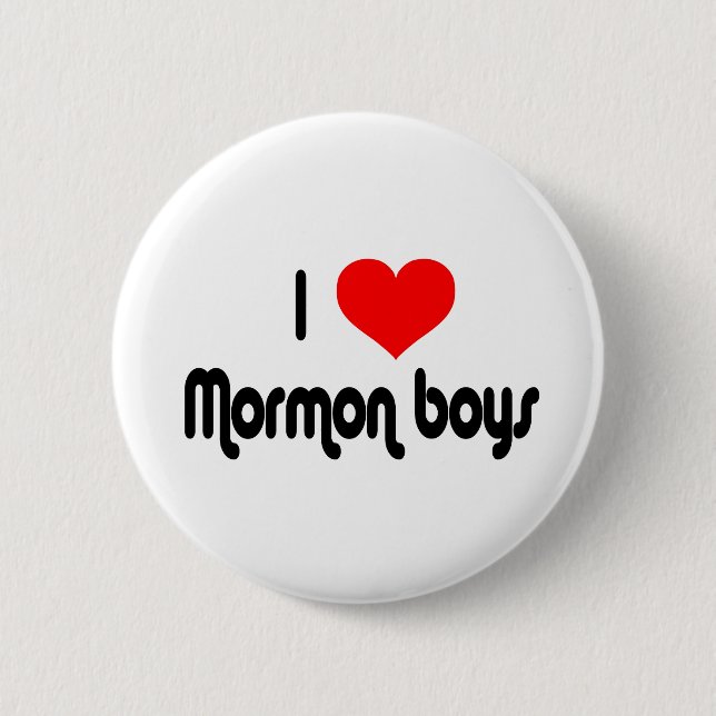 I Love Mormon Boys 6 Cm Round Badge (Front)