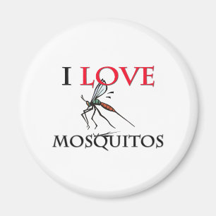 I Love Mosquitos Magnet