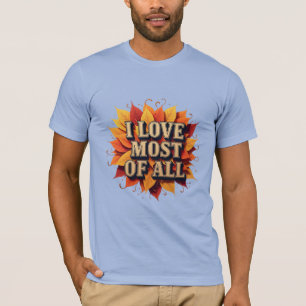 I Love Most Of All Autumn Leaves Fall Design T-Shirt