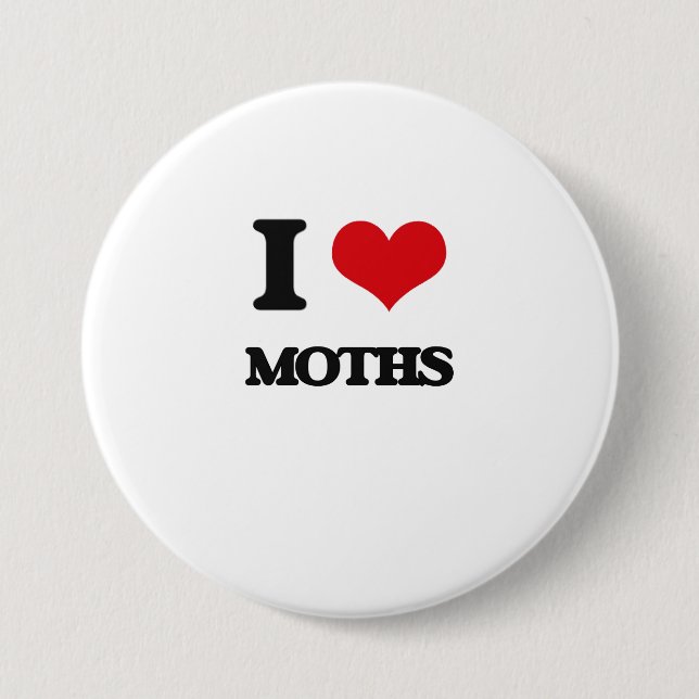 I love Moths 7.5 Cm Round Badge (Front)
