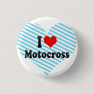I love Motocross 3 Cm Round Badge