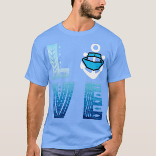 I Love Motor Boating Funny Boating Boater3 T-Shirt