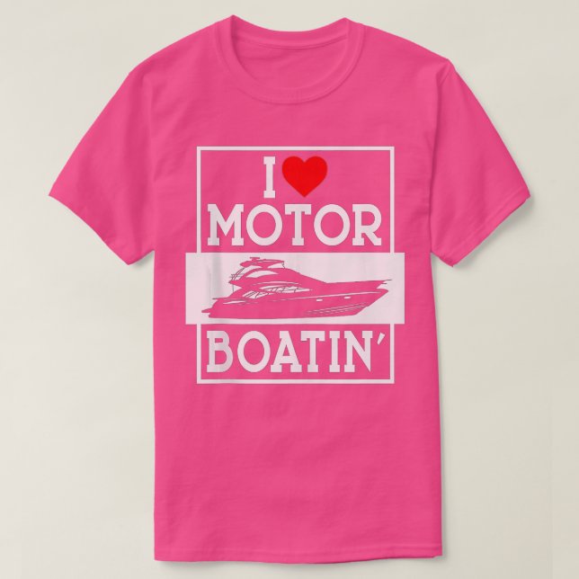I Love Motorboatin', Fun Red Heart Motor Boating f T-Shirt (Design Front)