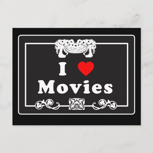 I Love Movies with Silent Movie Flair Postcard (Front)