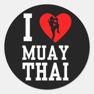 I Love Muay Thai Hobby Boxing Fighter Martial Arts Classic Round Sticker