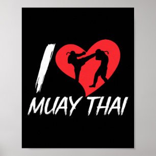 I Love Muay Thai Hobby Martial Arts Boxing Fighter Poster