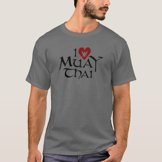 I Love Muay Thai T-Shirt (Front)
