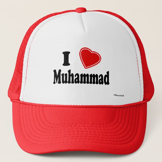 I Love Muhammad Trucker Hat (Front)