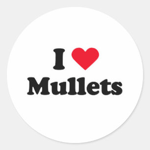 I love mullets classic round sticker