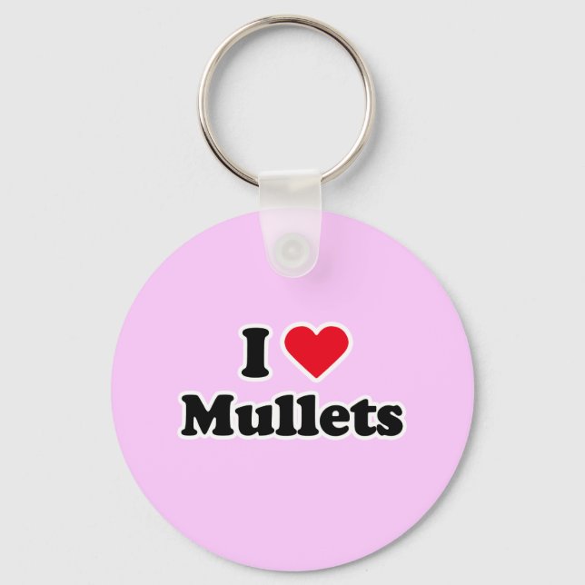 I love mullets key ring (Front)