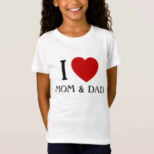 I love Mum and Dad Kids & Baby T-Shirts