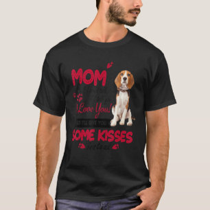 I Love Mum Beagles Dog Mum Dog Mama Mother Day Dog T-Shirt