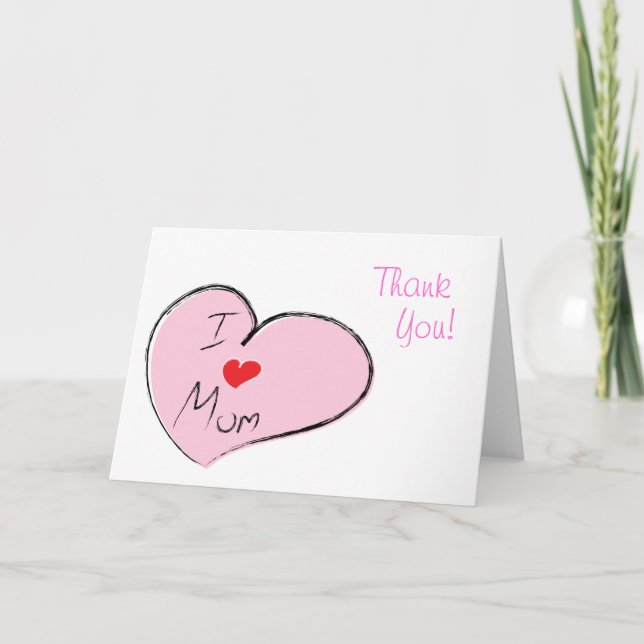 I Love Mum Card (Front)