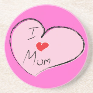 I Love Mum Coaster