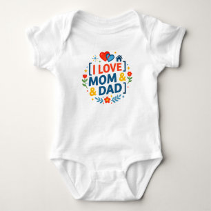 I Love Mum & Dad (Pregnancy New born Gift) Family Baby Bodysuit
