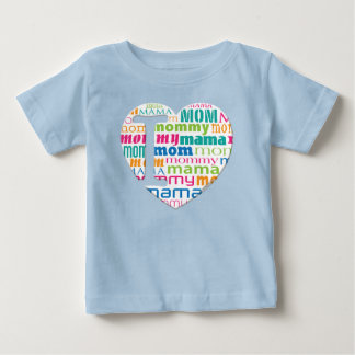 I Love Mum, Mama, Mummy - Baby T-Shirt