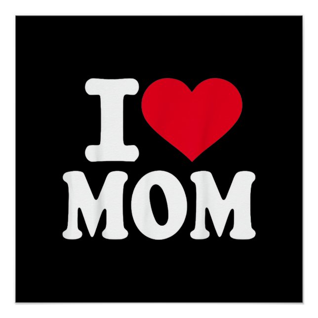 I Love Mum Poster (Front)