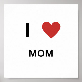 I love mum poster