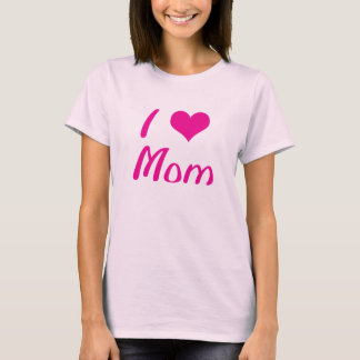 I Love Mum T-Shirt